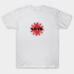 Love - Soothing Red Floral Pattern (pink) T-Shirt